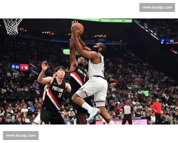 伦纳德 30+10 哈登 13 助 快船逆转开拓者取连胜